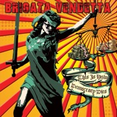 Brigata Vendetta - Get the Spirit
