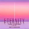 Eternity (feat. Lena Leon) [Honey & Badger Remix] - Single album lyrics, reviews, download