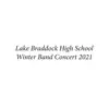 Lake Braddock High School Winter Band Concert 2021 album lyrics, reviews, download