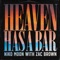 HEAVEN HAS A BAR (with Zac Brown) - Niko Moon & Zac Brown lyrics