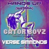 Handz Up (Work) [feat. Verse Simmonds] - Single, 2022