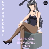 Bunny Girl Senpai (Drill Remix) artwork