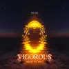 Vigorous (Back To You) - Single album lyrics, reviews, download