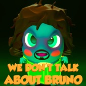 We Don't Talk About Bruno (Encanto) artwork