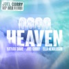 0800 HEAVEN (Joel Corry VIP Mix) - Single