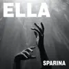 Sparina - Single album lyrics, reviews, download
