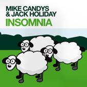 Insomnia (Radio Mix) - Mike Candys & Jack Holiday