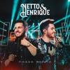Netto & Henrique - Cheiro De Problema (Ao Vivo)