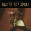 Under the Spell - EP