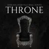 Throne (feat. King Tonyo) - Single album lyrics, reviews, download