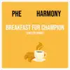 Breakfast For Champion (English Remix) - Single album lyrics, reviews, download