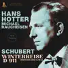 Stream & download Schubert: Winterreise D 911 by Hans Hotter & Michael Raucheisen