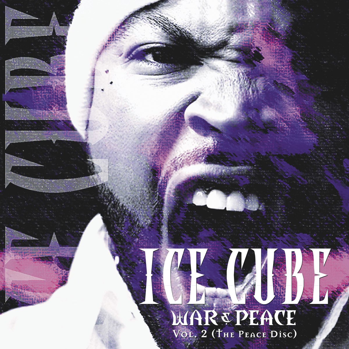 ‎war And Peace Vol 2 The Peace Disc By Ice Cube On Apple Music