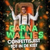 Confettisjist tot in de Kist (Schiet me vol..) - Single