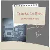 Truckz Le Bleu (feat. Eno) - Single album lyrics, reviews, download