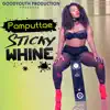 Stream & download Sticky Whine - Single