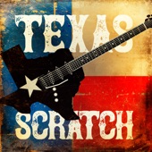 Texas Scratch - I'd Rather Be Lucky Then Good