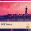 Above the Sea - EP