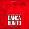 Danca Bonito - Single album lyrics, reviews, download