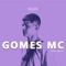 Pra Dubai (feat. Madg Beats) - Gomes Mc lyrics