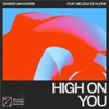 High On You (feat. Melissa de Kleine) - Single