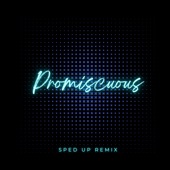 Promiscuous (Sped up) [Remix] artwork