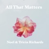 All That Matters - Single