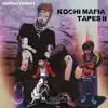 Kochi Mafia Tapes Vol 2 album lyrics, reviews, download