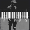 Speed - Single