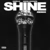 Stream & download Shine (feat. Navelle) - Single