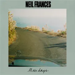 These Days - Single by NEIL FRANCES album reviews, ratings, credits