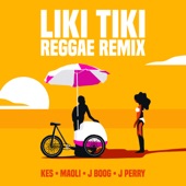 Liki Tiki (feat. J Perry & Michael Brun) [Reggae Remix] artwork