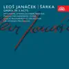 Janáček: Šárka album lyrics, reviews, download