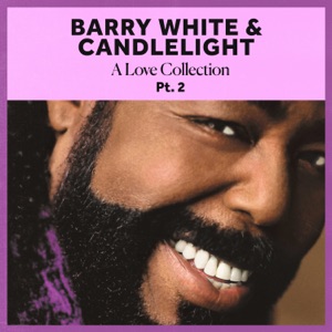 Barry White & Candlelight: A Love Collection Pt. 2 - EP