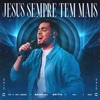 Jesus Sempre Tem Mais (Ao Vivo) - Single