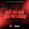 Stream & download Joga pra Raul Joga pra Ladrao - Single