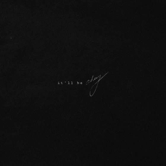 Cover artwork for It'll Be Okay