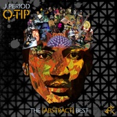 Give Up the Goods [J.Period Remix] (feat. Nas & Q-Tip)