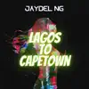 Lagos To Capetown album lyrics, reviews, download