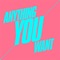 Anything You Want - Gianmarco Limenta & Sam Dexter lyrics
