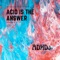 Acid is the Answer artwork