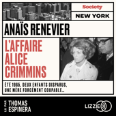 L'affaire Alice Crimmins - Anaïs Renevier