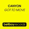 Stream & download Got to Move - Single