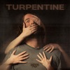Turpentine - Single, 2024