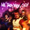 We Told You So (feat. Shwabadi, Rustage & Connor Quest!) song lyrics