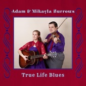 Adam & Mikayla Burrows - Lonely Heart Blues