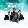 Menggamit Rindu - Single