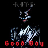NITE - Good Boy