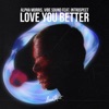 Love You Better - Single