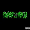 Super Toxic - Single album lyrics, reviews, download